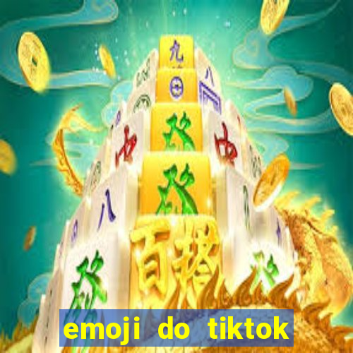 emoji do tiktok para copiar